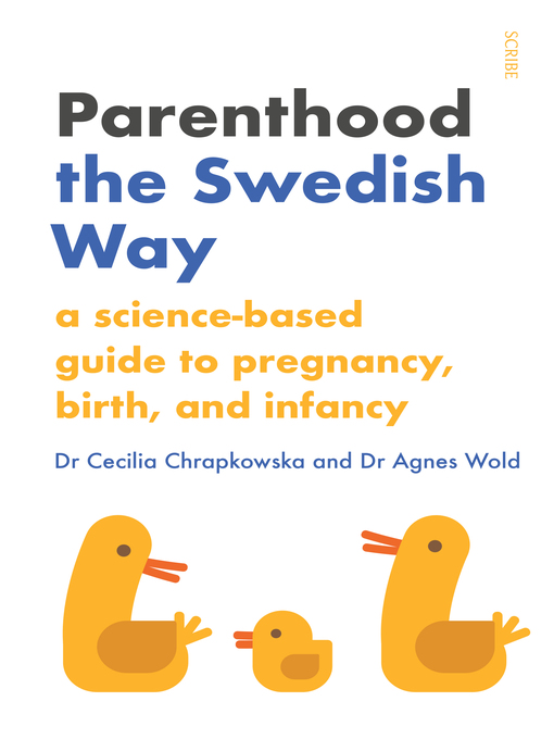 Title details for Parenthood the Swedish Way by Cecilia Chrapkowska - Available